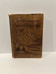 Vintage 1947 Sportsman's Encyclopedia 1st Ed 1st Printing Hardcover Book - Picture 1 of 14