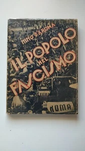 IL POPOLO NEL FASCISMO DI NINO D'AROMA - Foto 1 di 5