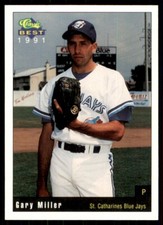 1991 Classic Best St. Catharines Blue Jays Gary Miller St. Catharines Blue Jays