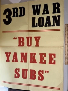 Rare War Propaganda Original Poster: Buy Yankee Subs - 3rd War Loan Submarines - Picture 1 of 5