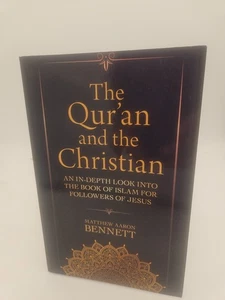 The Qur'an and the Christian: An In-Depth Look Into the Book of Islam VG Cond G4 - Picture 1 of 8