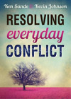 Kevin Johnson Ken Sande Resolving Everyday Conflict (Paperback)