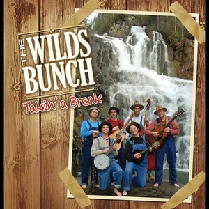 THE WILD'S BUNCH - Takin' A Break - CD NEW/SEALED - Picture 1 of 1