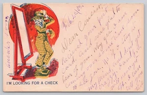 Postcard Comic Humor "I'm Looking for a Check..." C 1908 - Picture 1 of 2