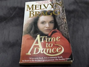 A Time to Dance By Melvyn Bragg. 9780340568484 - Imagen 1 de 2
