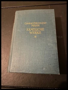 Sämtliche Werke Conrad Ferdinand Meyer (Hardback Book in German) 1950 - Imagen 1 de 12
