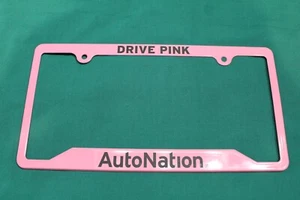 DRIVE PINK LICENSE PLATE FRAME AUTONATION - cancer awareness susan komen ** - Picture 1 of 1
