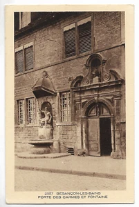 CPA " Besançon les Bains - Porte des Carmes et Fontaine - Picture 1 of 2