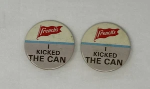 1980s French's Condiment Brand Promotion Button "I Kicked the Can"- set of 2 - Picture 1 of 5