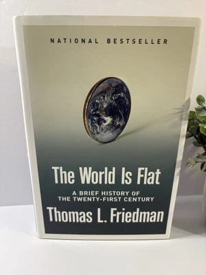The World Is Flat by Thomas L. Friedman (HC, 2005) First Edition - Image 1 of 4