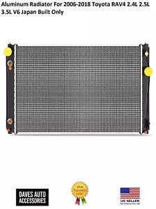Aluminum Radiator For 2006-2018 Toyota RAV4 2.4L 2.5L 3.5L V6 Japan Built Only - Picture 1 of 8