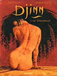 DUFAUX - MIRALLES - DJINN LE TATOUAGE - NEUF- PREMIERE Ed. - EO OCT 2003 - Picture 1 of 2