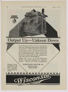 1929 Wisconsin Motor Co. Ad: Output Up - Upkeep Down - More Power Per Cubic Inch - Picture 1 of 1