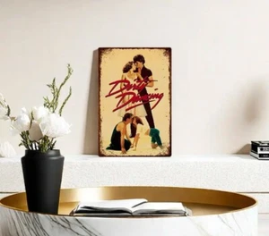 Dirty Dancing, The Movie, Metal sign, wall hanging, 12 x 8 - Picture 1 of 2