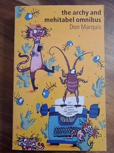 The Archy and Mehitabel Omnibus by Don Marquis 1998 Vers Libre Wotthehell - Imagen 1 de 7
