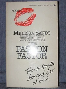 THE PASSION FACTOR by Melissa Sands (1983 pb) How to Handle Love & Sex at Work - Imagen 1 de 1