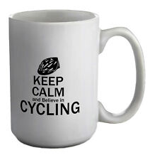 Zachowaj spokój i uwierz w rowerowy biały kubek 15oz Large Mug Cup