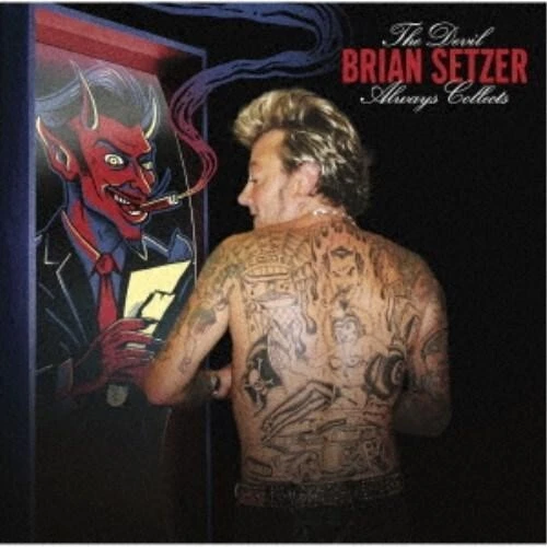 New BRIAN SETZER THE DEVIL ALWAYS COLLECTS 2023 JAPAN CD - Image 1 of 1