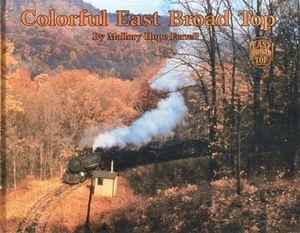 Mallory Hope Ferrell / Colorful East Broad Top Limited ed 1993 American South - Imagen 1 de 1