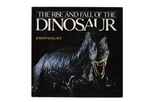 The Rise and Fall of the Dinosaur - Picture 1 of 13