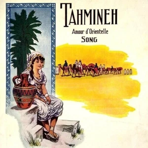 1910 Tahmineh Amour d'Orientelle Baer Schmid Desert Camels Antique Sheet Music B - Picture 1 of 3