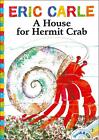 A House for Hermit Crab: Book and CD by Eric Carle (English) Paperback Book