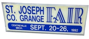 Letrero de plástico 1992 de 8""x3"" de la feria St Joe Joseph County Grange Fair Centreville MI Michigan - Imagen 1 de 5