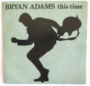 BRYAN ADAMS - SP (7") "THIS TIME" - Picture 1 of 2