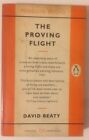 The Proving Flight - David Beaty; Paperback Book (Penguin 1956-01-01)