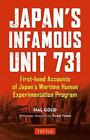 Japan's Infamous Unit 731 - 9780804852197