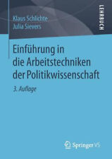 Einführung in Die Arbeitstechniken Der Politikwissenschaft [German]