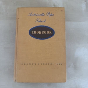Antoinette Pope School Cookbook 1949 2nd Printing ? - Picture 1 of 19