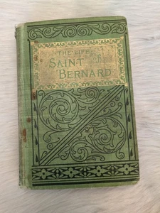 The Life and Times of St. Bernard by M. L’Abbe Ratisbonne 1902 Ex-Library RARE - Imagen 1 de 15