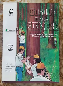 BOSQUE Para SIEMPRE (Forest Management / Cutting / Thinning) Spanish 161 pgs - Imagen 1 de 4