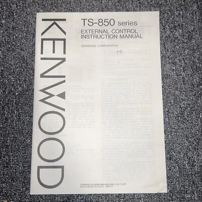 Kenwood ORIGINAL TS-850S External Control Manual Very Nice Condition. - Image 1 of 4