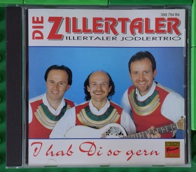 Die Zillertaler - Illertaler Jodlertrio - I hab Di so gern - Koch - CD - Bild 1 von 4