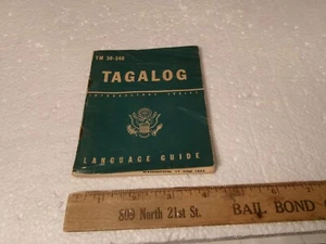 US Army TAGALOG Language Guide TM 30-340 June 1944 Philippines - Picture 1 of 11
