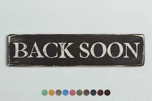 BACK SOON Vintage Style Wooden Sign. Shabby Chic Retro Home Gift - Picture 1 of 2