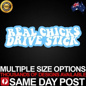 REAL CHICKS DRIVE STICK BLUE Vinyl Car Sticker Decal Cheap Funny 4x4 4WD Manual - Picture 1 of 3