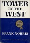 Tower In The West By Frank Norris Harper And Brothers 1957 Hardcover