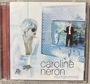 Reprogrammee: Caroline Neron (CD, 2006, Zone 3 Records) Free Shipping! - Picture 1 of 2