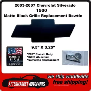 2003-2007 Chevrolet Silverado 1500 Matte Black ALUMINUM Bowtie Emblem 96183KM - Picture 1 of 9
