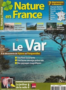 Revue Nature en France N°7 mars 2013 Var Somme Savoie Allier - Picture 1 of 2