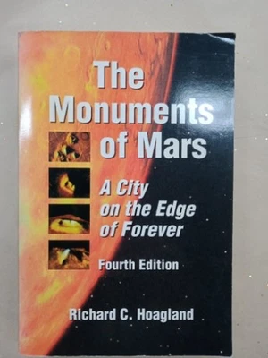 The Monuments of Mars A City on the Edge of Forever by Richard C. Hoagland 1996 - image 1 of 3