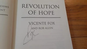 Vicente Fox SIGNED Revolution of Hope Mexican President 2007 First Edition HB - Picture 1 of 6