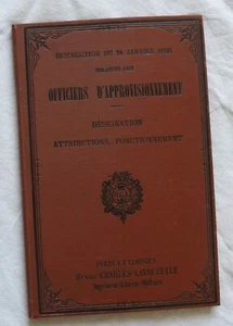 INSTRUCTION RELATIVE AUX OFFICIERS D'APPROVISIONNEMENT 1896 (désignation..) - Picture 1 of 5