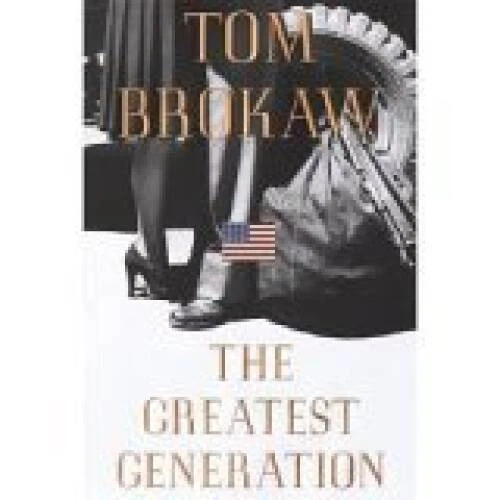 Greatest Generation - Hardcover By Brokaw, Tom - VERY GOOD - Image 1 of 1