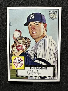 PHIL HUGHES #150 2007 Topps '52 Novatos QTY Yankees de Nueva York - Imagen 1 de 2