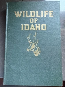 1942 WILDLIFE OF IDAHO by WILLIAM RUSH  VINTAGE ANIMALS - Picture 1 of 13