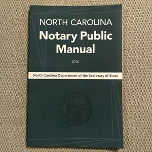 North Carolina Notary Public Manual, 2016, NC Department Of The Secretary State - Imagen 1 de 4